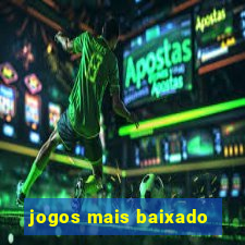 jogos mais baixado