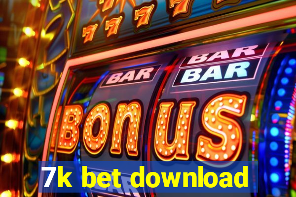 7k bet download