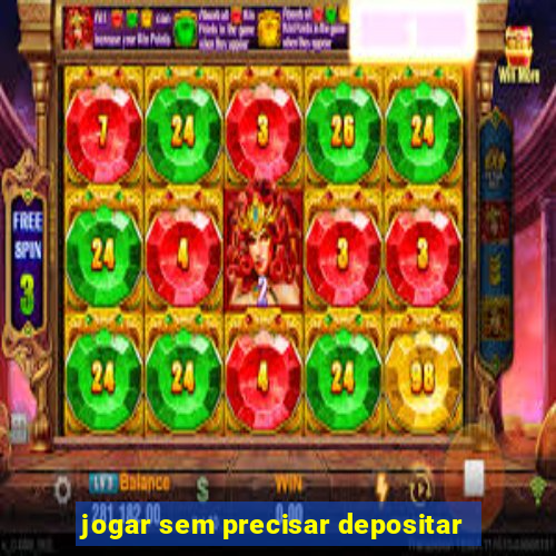 jogar sem precisar depositar