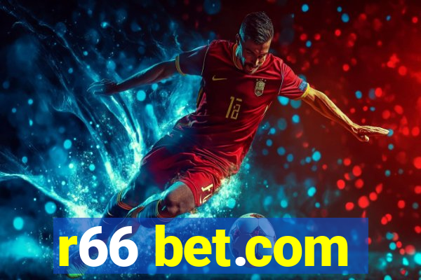 r66 bet.com