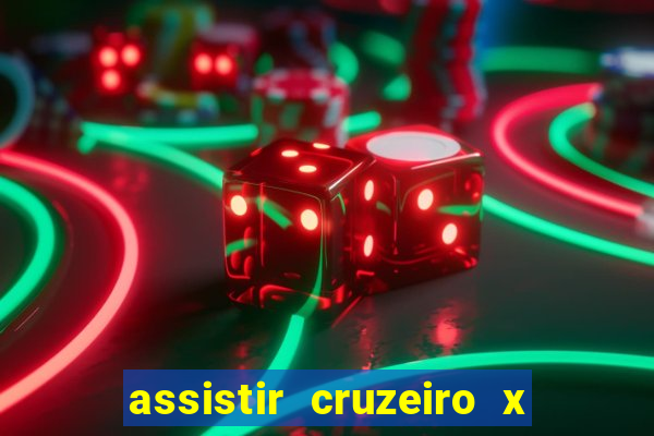 assistir cruzeiro x flamengo multicanais