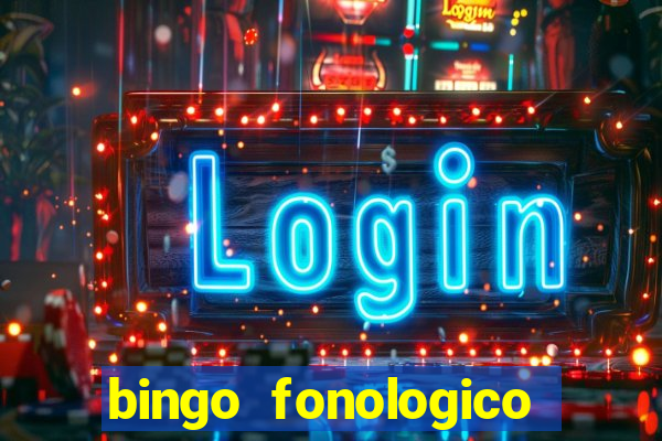 bingo fonologico para imprimir