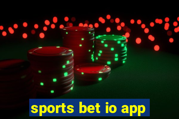 sports bet io app