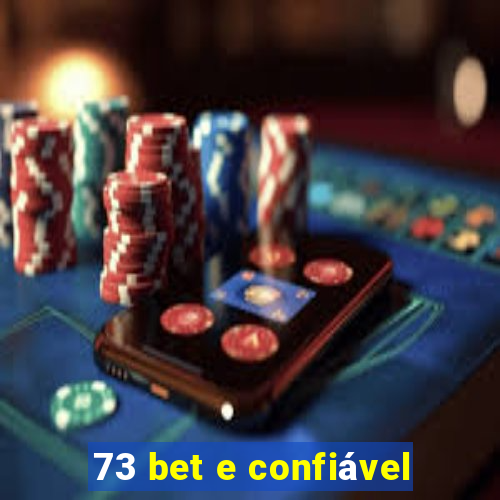 73 bet e confiável