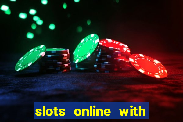 slots online with real money