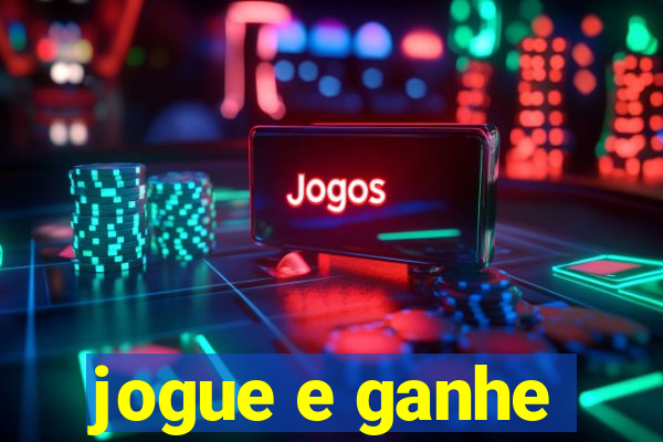 jogue e ganhe