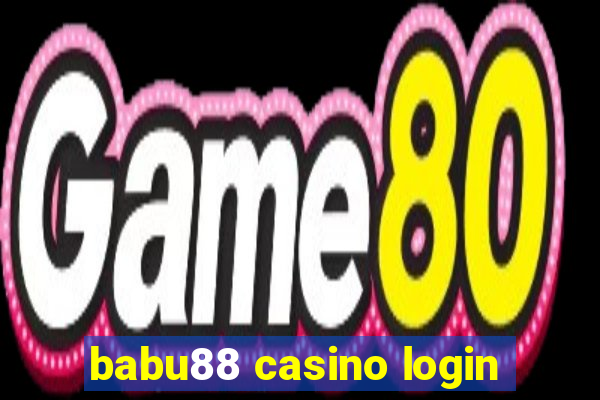 babu88 casino login