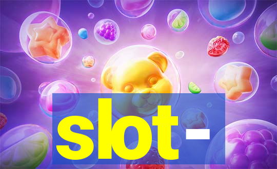 slot-