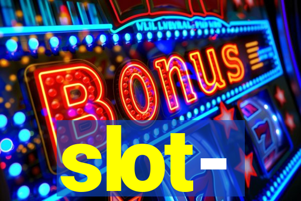 slot-