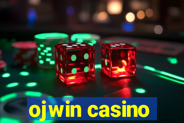 ojwin casino