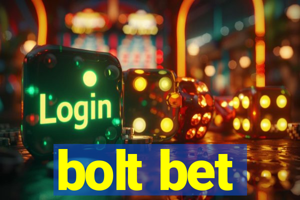 bolt bet