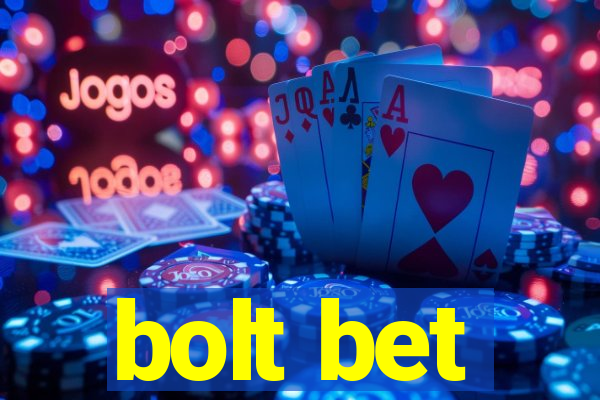 bolt bet