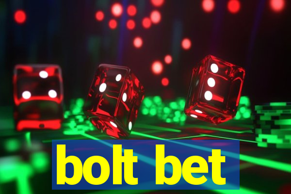 bolt bet