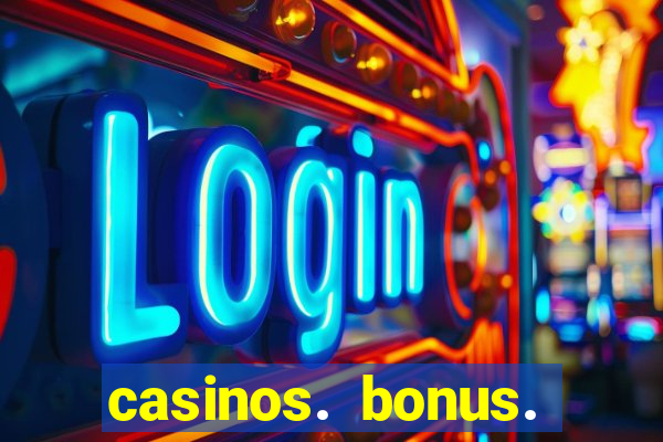 casinos. bonus. sem. deposito.