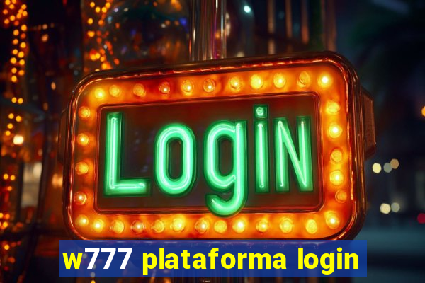 w777 plataforma login