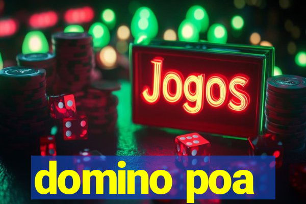 domino poa