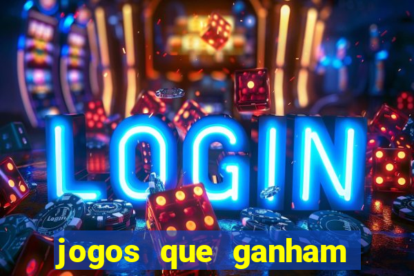 jogos que ganham dinheiro sem depositar