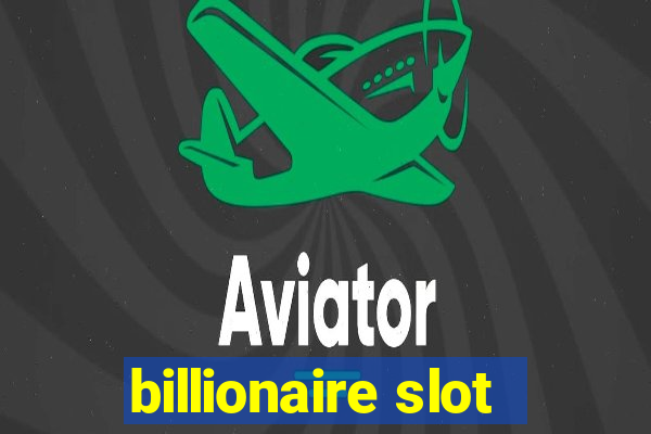 billionaire slot