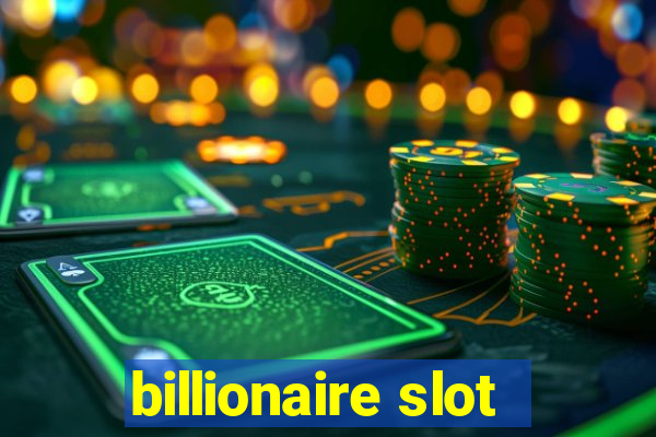 billionaire slot