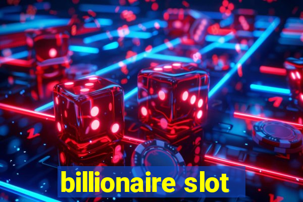 billionaire slot