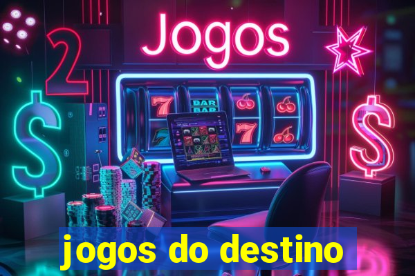 jogos do destino