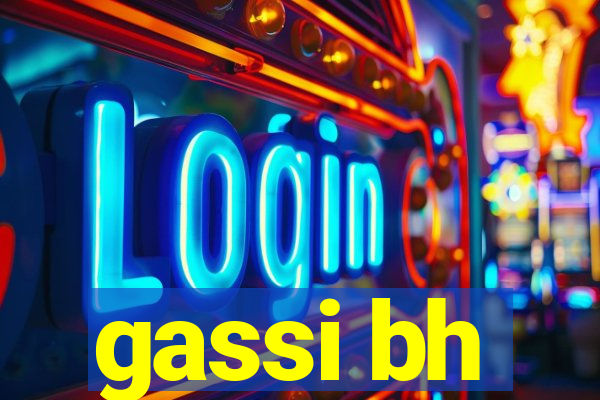 gassi bh