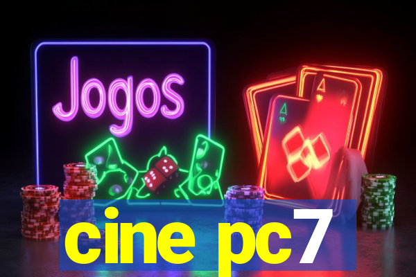 cine pc7