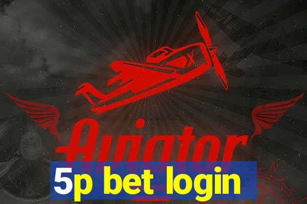 5p bet login