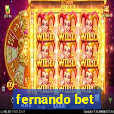 fernando bet