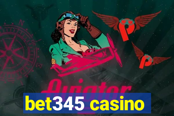 bet345 casino