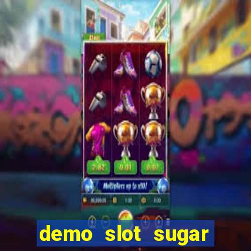 demo slot sugar rush 1000