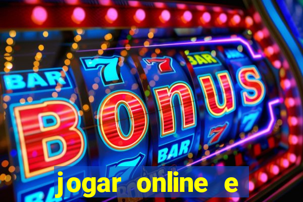 jogar online e ganhar dinheiro