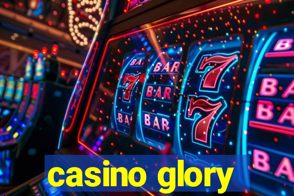 casino glory