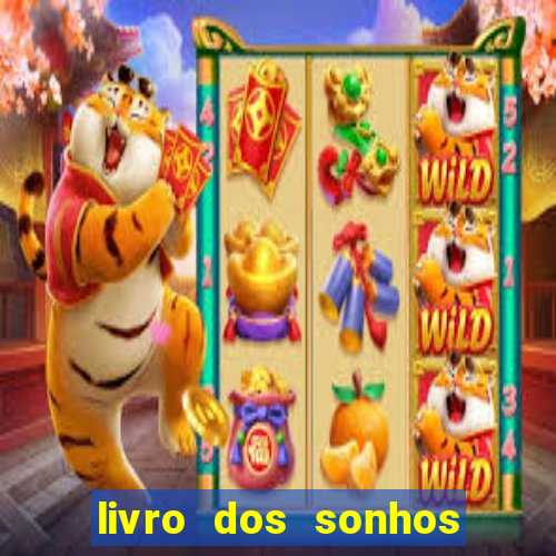 livro dos sonhos jogo do bicho