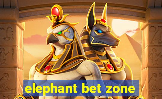 elephant bet zone