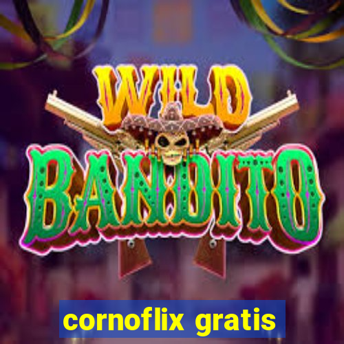 cornoflix gratis