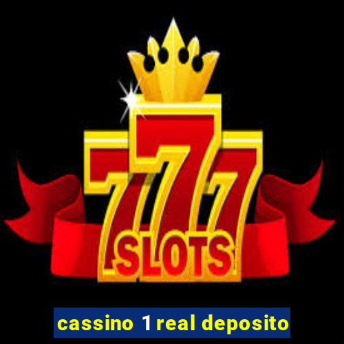 cassino 1 real deposito