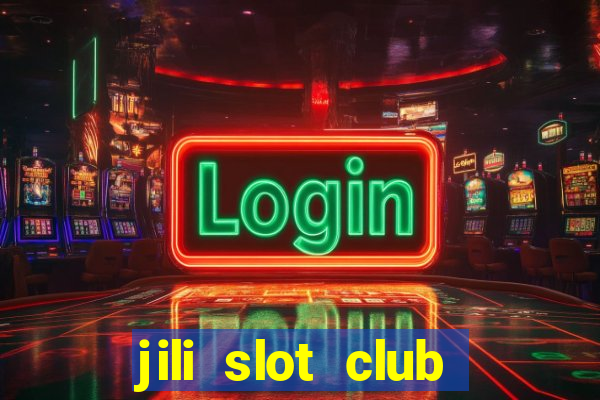 jili slot club jackpot 777