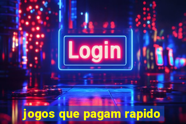 jogos que pagam rapido