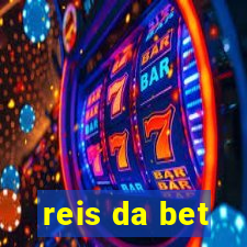 reis da bet