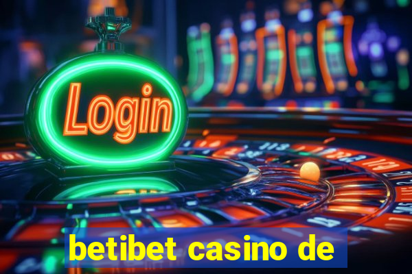 betibet casino de