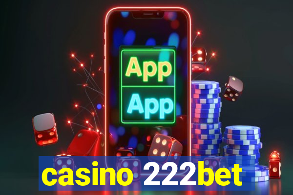 casino 222bet