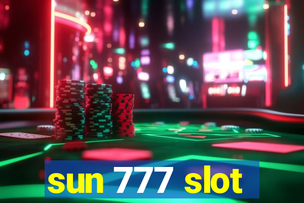 sun 777 slot