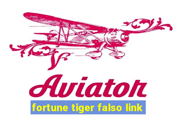 fortune tiger falso link