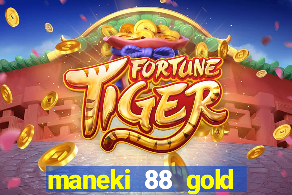 maneki 88 gold slot free