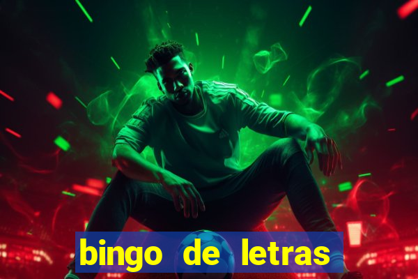 bingo de letras para imprimir colorido