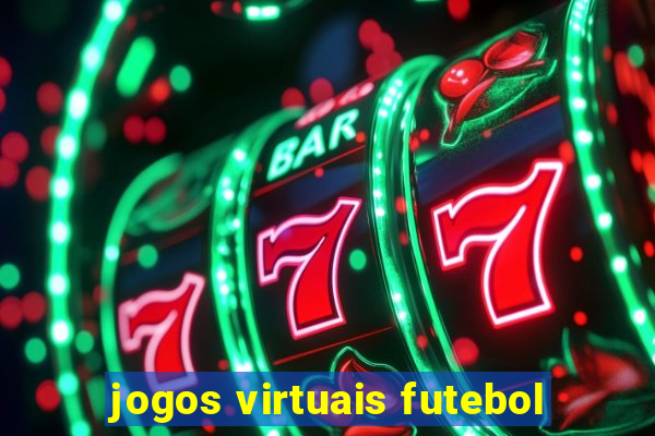 jogos virtuais futebol