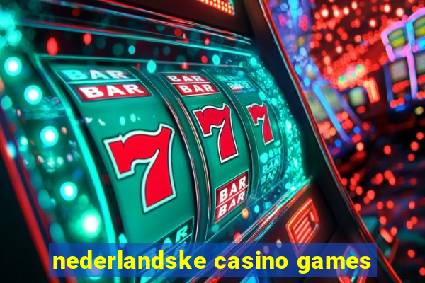 nederlandske casino games