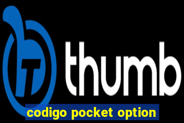 codigo pocket option