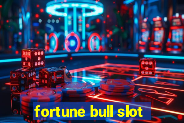 fortune bull slot